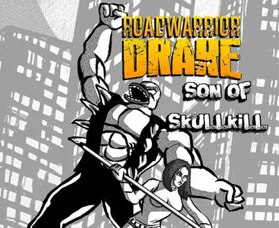 Roadwarrior Drake: Son of Skullkill series cover