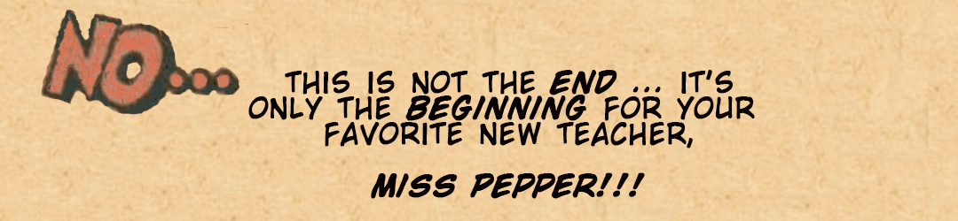 Meet Miss Pepper #5 - Homework Horrors image number 9